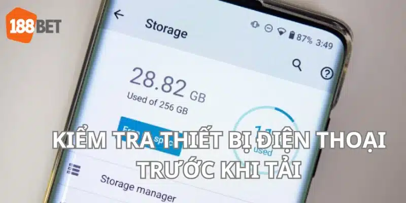 Người chơi kiểm tra kỹ càng bộ nhớ điện thoại khi download ứng dụng.